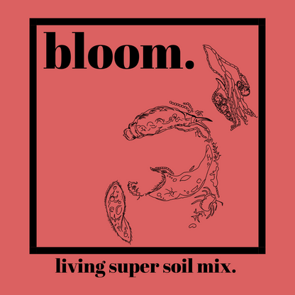 Bloom | Organic Cannabis Soil Mix